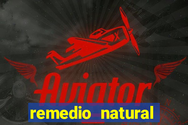 remedio natural para diabetes